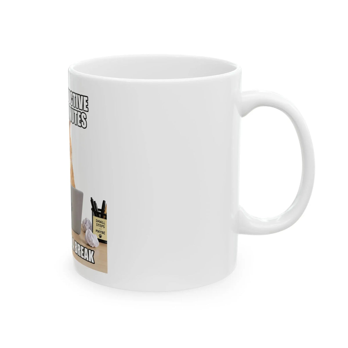 I Was Productive for Five Minutes Then I Needed a Break Cat Mug Printify