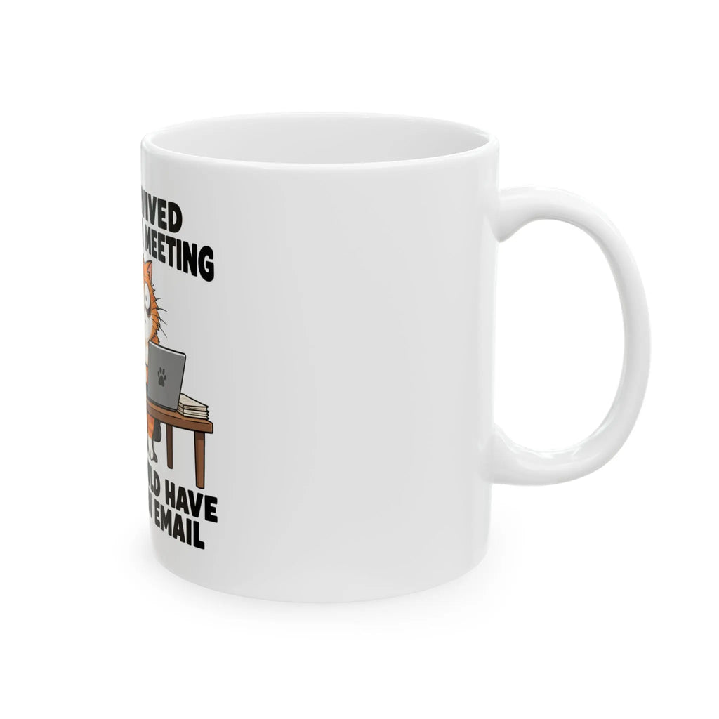 I Survived Another Meeting Cat Ceramic Mug Printify