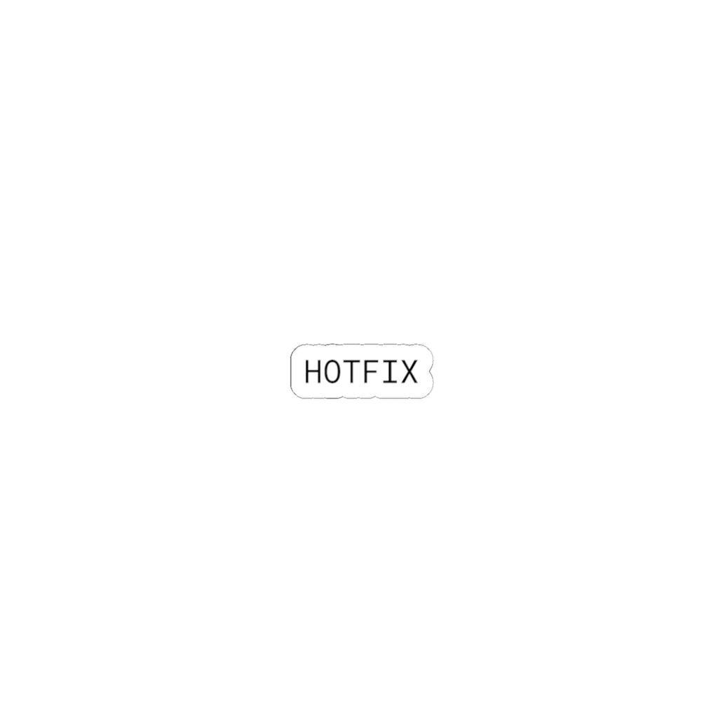 HOTFIX | Developer Status Sticker Printify