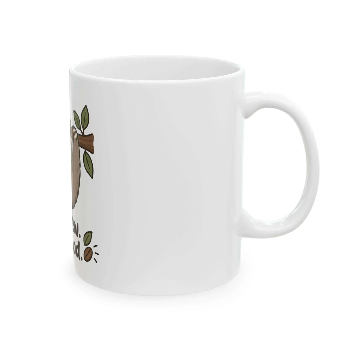 Slow Brew Good Mood Sloth Coffee Mug Printify