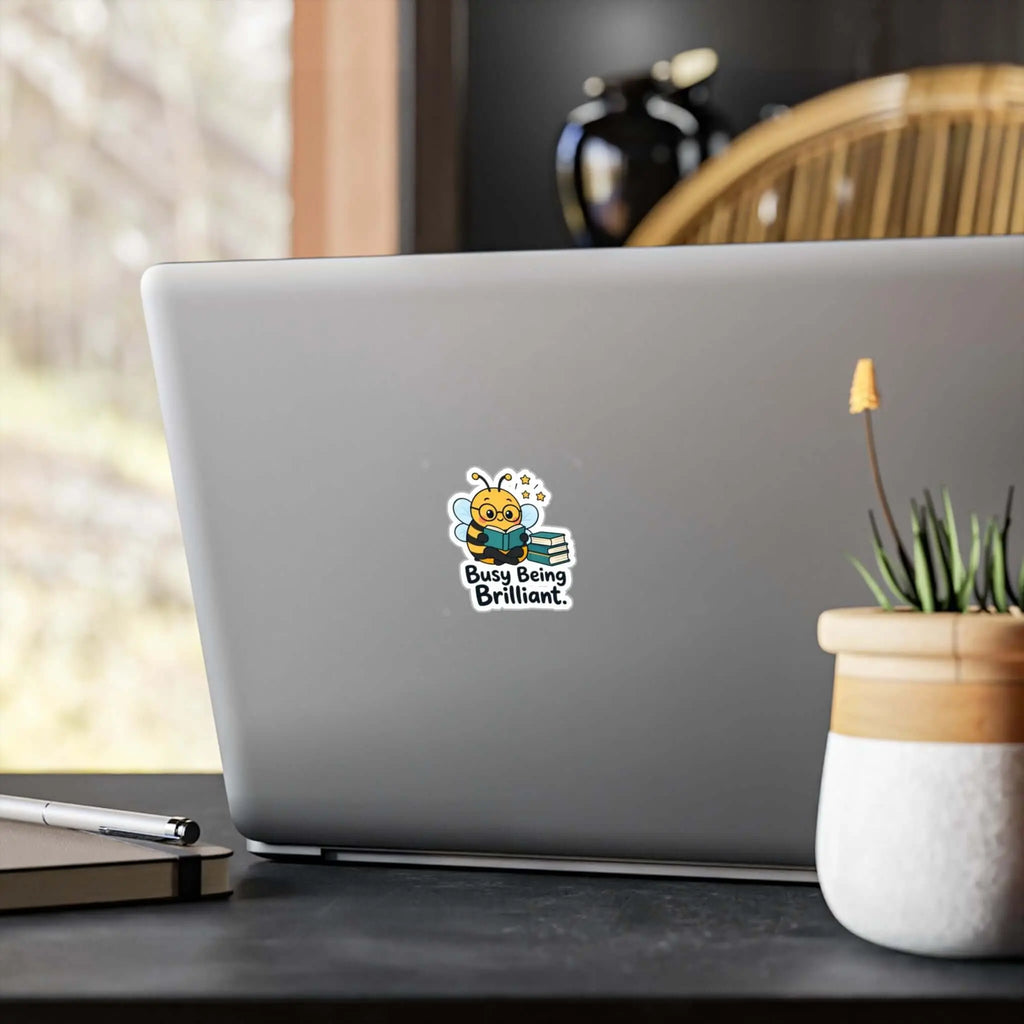 Busy Being Brilliant Bee Kiss-Cut Vinyl Decal Printify