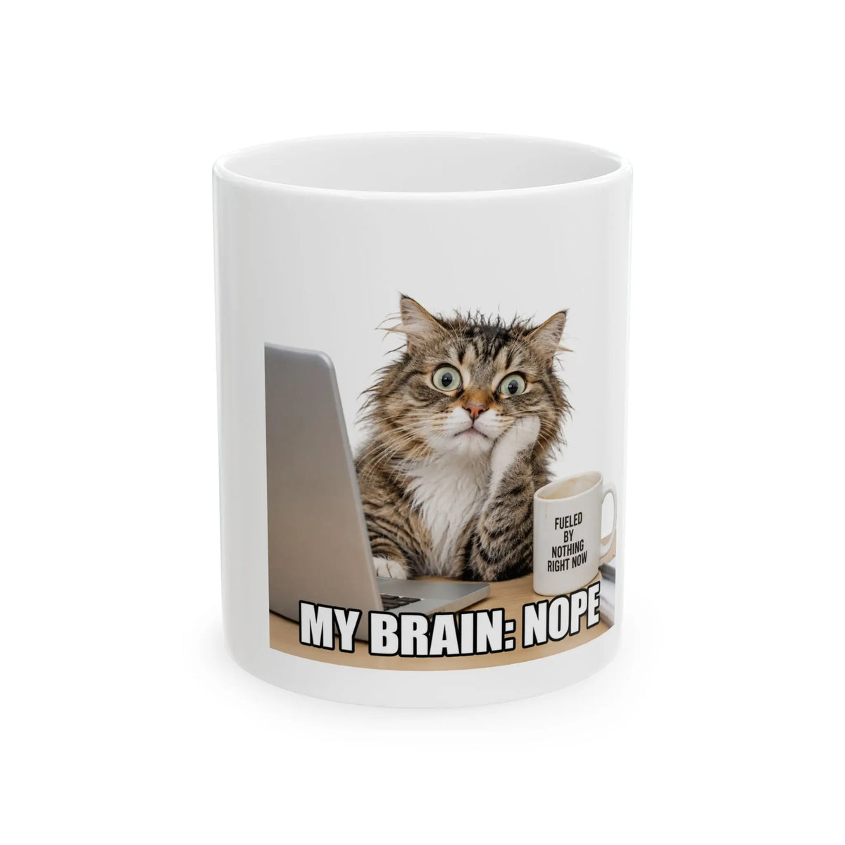 My Brain: Nope Funny Cat Ceramic Mug Printify