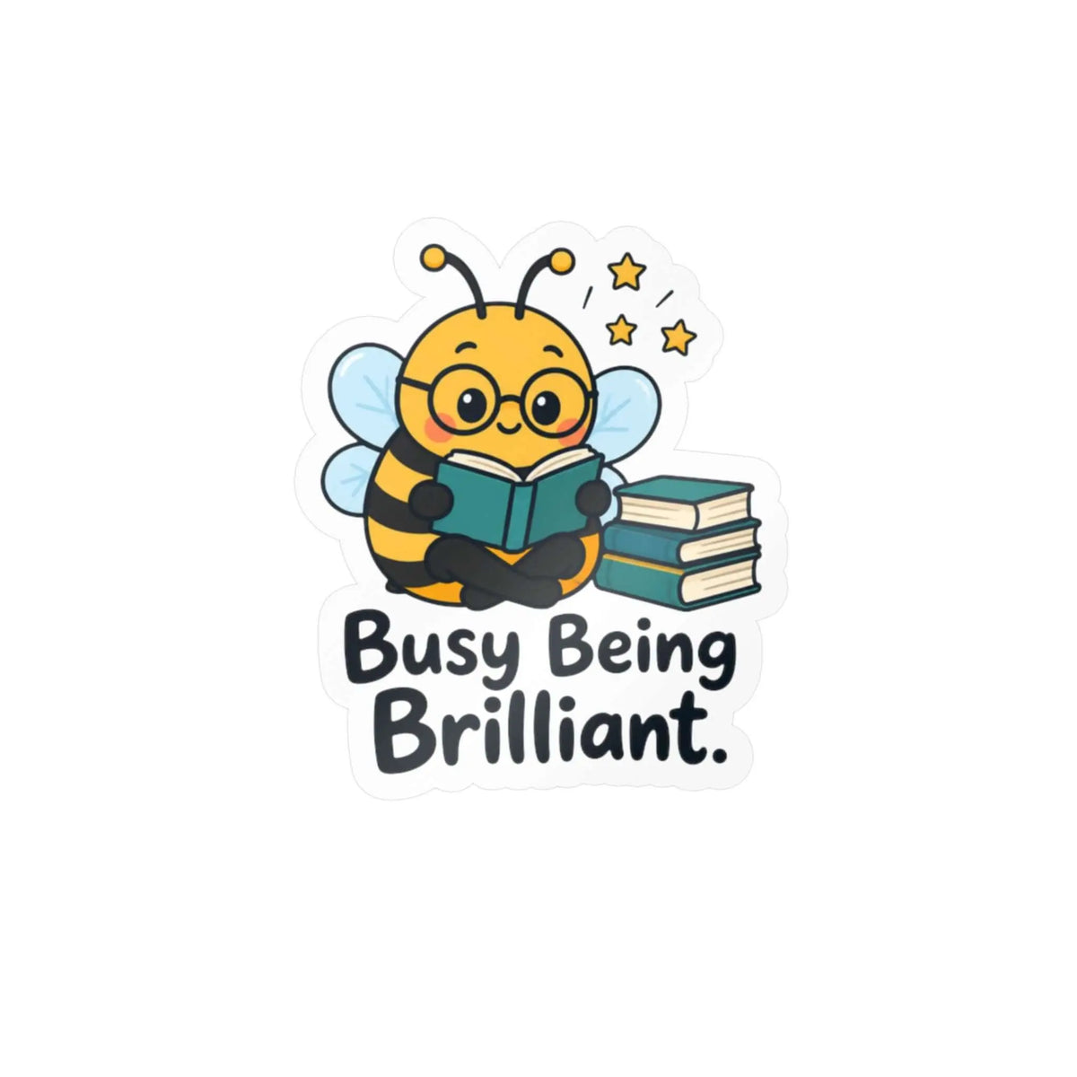 Busy Being Brilliant Bee Kiss-Cut Vinyl Decal Printify