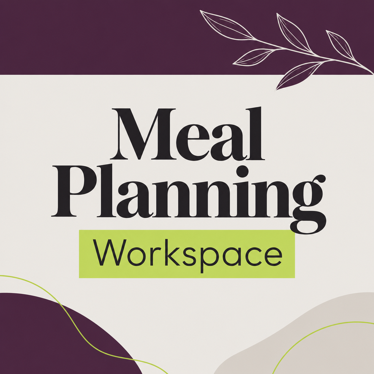 Meal Planning Workspace